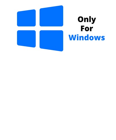 Only For Windows
